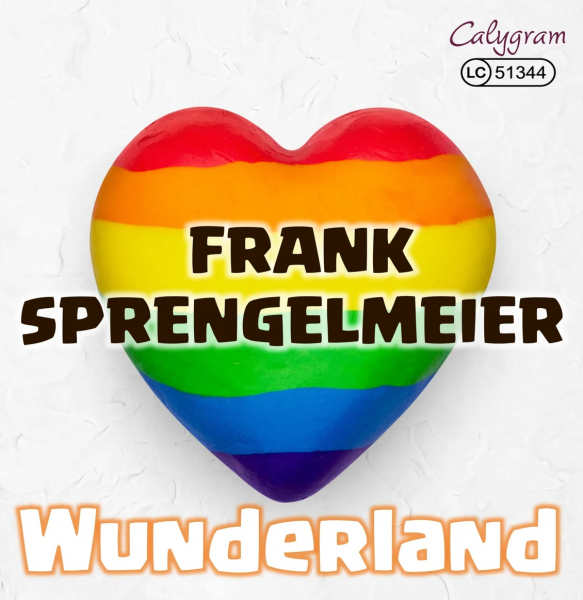 Frank Sprengelmeier -   Wunderland